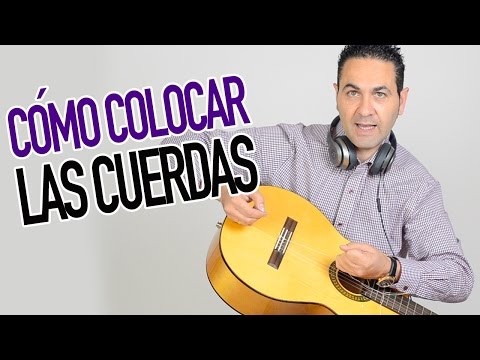 Cómo poner las cuerdas a una guitarra TUTORIAL Guitarraflamenca