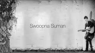 K Saro Ramri Bhako - Swoopna Suman (Official Audio)