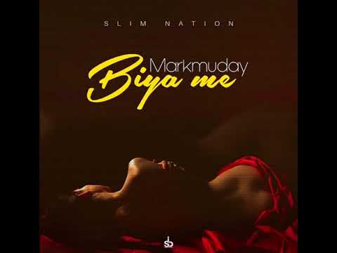 MARKMUDAY -BIYA ME FT MAXXI D PROFESSOR OFFICIAL AUDIO