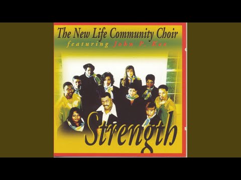 download lagu mp3 mp4 The New Life Community Choir Strength Feat John P Kee, download lagu The New Life Community Choir Strength Feat John P Kee gratis, unduh video klip The New Life Community Choir Strength Feat John P Kee