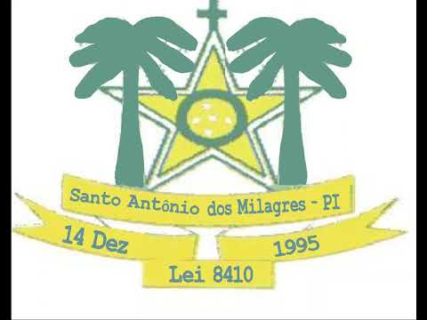 Hino de Santo Antônio dos Milagres - PI (Letras na descrição)
