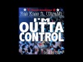 Ras Kass feat UltraMi I'm Outta Control