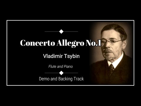 Vladimir Tsybin - Concerto Allegro No.1 - Flute and Piano - Demo & Backing Track.