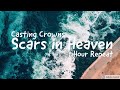 1 Hour Of - "Scars In Heaven" - Casting Crowns