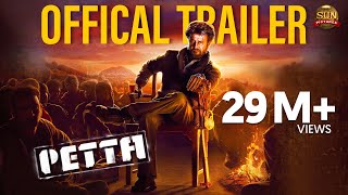 Petta - Official Trailer [Tamil] | Superstar Rajinikanth | Sun Pictures | Karthik Subbaraj | Anirudh