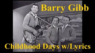 Barry Gibb Childhood Days with Lyrics, Old Bee Gees Footage