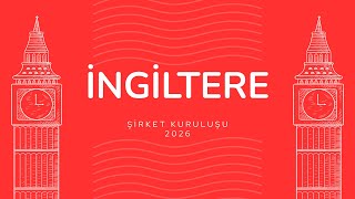 İngiltere'de Şirket Kurma Maliyeti 2026 | Vergi Rehberi