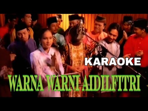 Nyanyian Ramai - Warna Warni Aidilfitri (KARAOKE NO VOCAL)