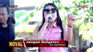 Download lagu JANGAN GETGETAN - SANTI MUTIARA - NEW MONALISA LIVE PANDOGAN GAJAH mp3