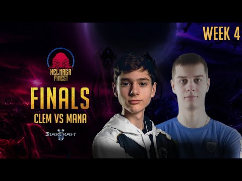 Clem vs MaNa - Finals Week 4 | Xel'Naga Finest