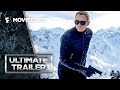 Spectre Ultimate 007 Trailer 2015 HD