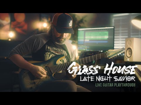 LATE NIGHT SAVIOR – "Glass House" [One-take Live Guitar Playthrough]