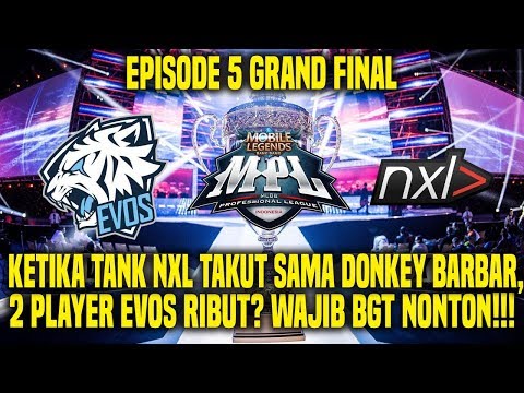 Hal Yang Gw Pelajari Dari NXL vs EVOS (MPL GRAND FINAL EPS.5) • Mobile Legends Indonesia