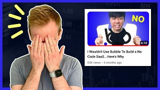 Reacting to 'I wouldn't Use Bubble To Build a No Code Saas' thumbnail
