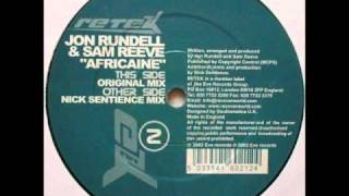 Jon Rundell & Sam Reeve - Africaine (Nick Sentience Remix)
