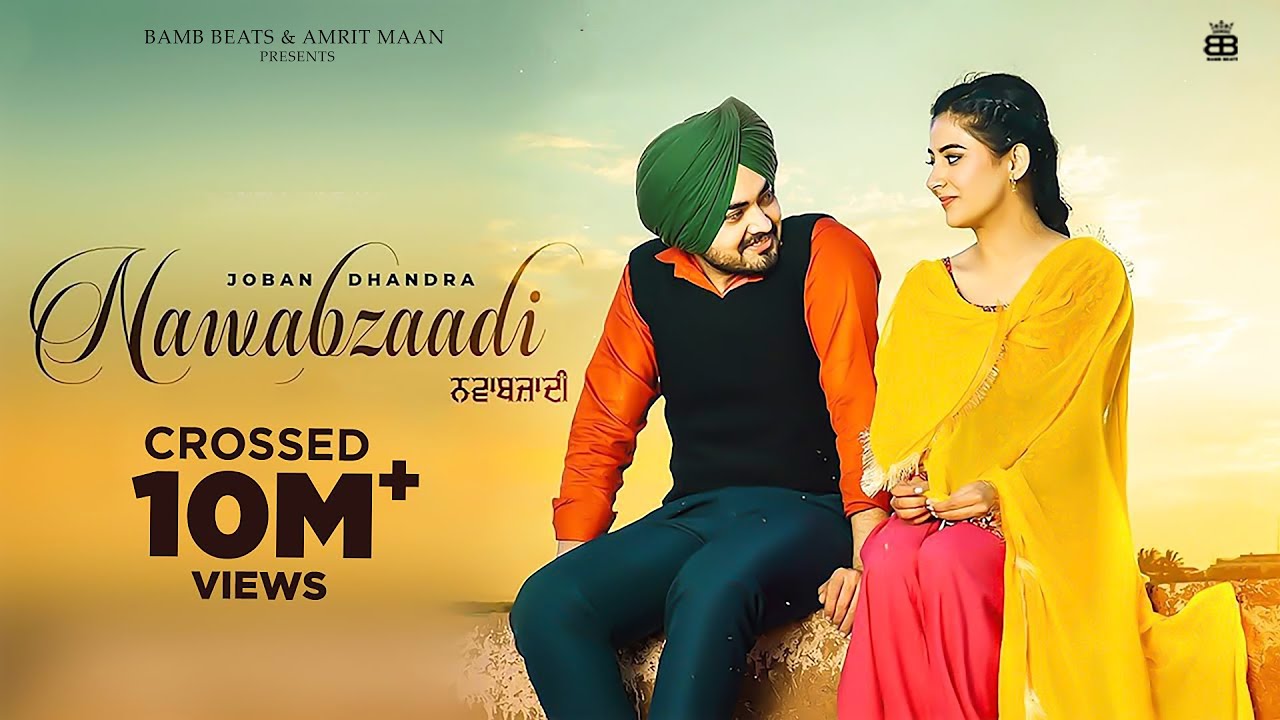 Nawabzaadi Lyrics - Joban Dhandra Nawabzaadi Lyrics - Joban Dhandra | New Punjabi Songs - Lyricspunjabimusix - Blogger