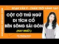 Soạn bài Cột cờ Thủ Ngữ - di tích cổ bên sông Sài Gòn - Trang 77 | Ngữ văn 9 Chân trời sáng tạo
