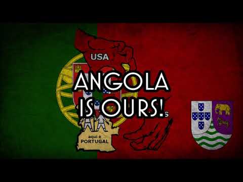 Angola é nossa - Portuguese Song (Reupload)