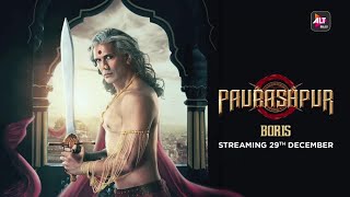 Boris |  Paurashpur | Starring Shilpa Shinde, Annu Kapoor, Milind Soman | ALTBalaji