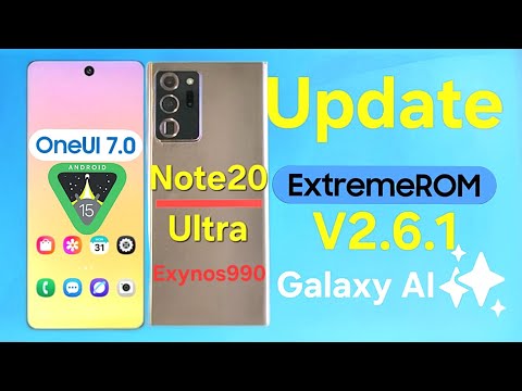 Update OneUI7 - Note20ultra[Exynos990]