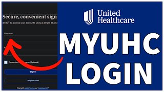 MYUHC Login: How To Sign in Unitedhealthcare Medicare Account (2026) | myuhc.com login