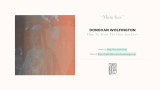 "Manchac" by Donovan Wolfington