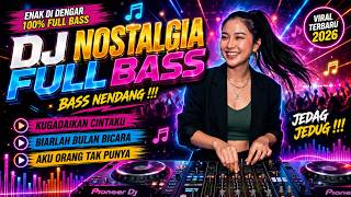 Download lagu DJ REMIX NOSTALGIA FULL BASS TERBARU 2026 || DJ KUGADAIKAN CINTAKU  | DJ BIARLAH BULAN BICARA mp3