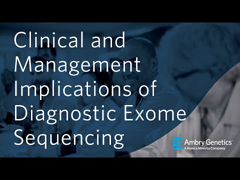 Clinical & Management Implications of Exome Sequencing | Webinar | Ambry Genetics