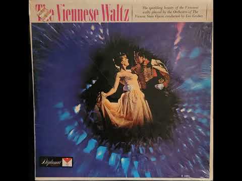Josef Leo Gruber, Orchestra of The Vienna State Opera – The Viennese Waltz