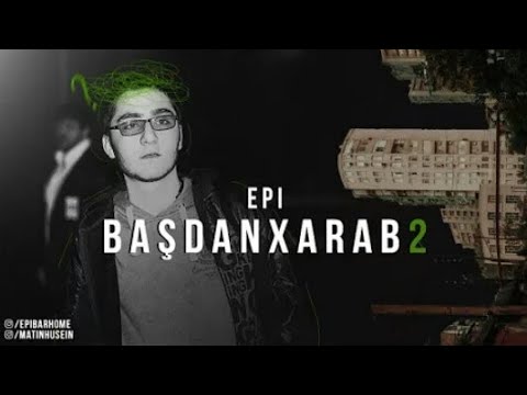 Epi - Başdanxarab 2