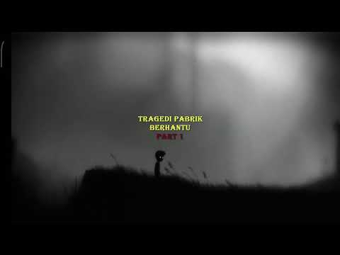 Tragedi Pabrik Berhantu (Pen4mp4k4n) Part 1