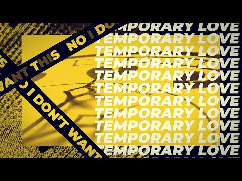 Tom Ferry, Rak-Su & TWNTY4 - Temporary Love (Official Lyric Video)