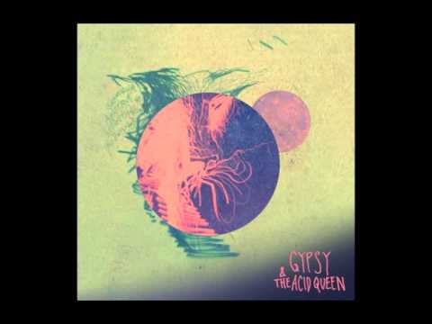 Gypsy and the Acid Queen - Wilk