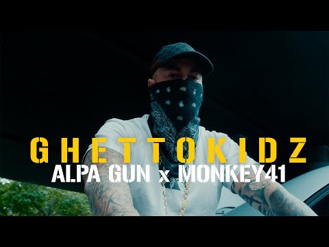 ALPA GUN x MONKEY41 - GHETTOKIDZ (prod. by ESHINO)