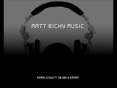 Hervé & Kissy Sell Out - Rikkalicious ft. Dr Dre & Eminem (Matt Richy mix)