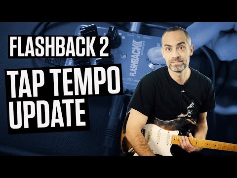 Flashback 2 Tap Tempo Update | How to turn on Tap Tempo mode