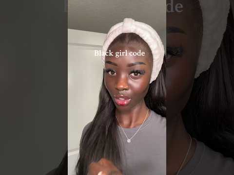 Girl code (but for black girls)🩷