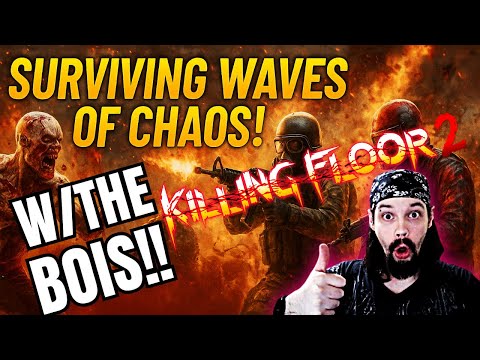 Surviving Waves of Chaos! 🧟‍♂️ | Killing Floor 2 w/ @BattlePantsGaming @FayededSky 🔥 | Live!