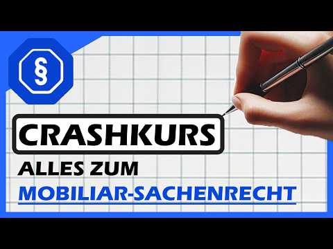 Movable Property Law Crash Course - Summary for the Exam