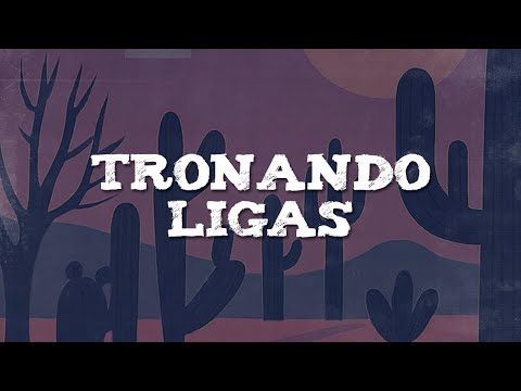 Grupo Firme, Junior H - Tronando Ligas (Letra)