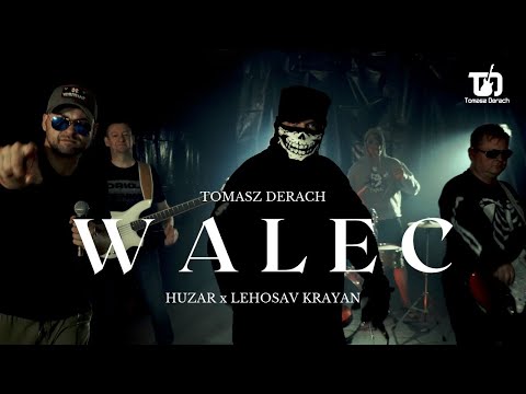 Tomasz Derach – WALEC Feat. Huzar, Lehosav Krayan (Oficjalny Teledysk)