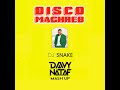 Dj Snake - Disco Maghreb Remix (Davy Nataf Mash Up)