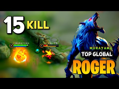 Monster Roger Jungle Build [ Roger Best Build Top Global ] By M U R A Y A M A - Mobile Legends