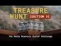 The Rocky Mountain Oyster Challenge 19 Jars Hidden In Colorado