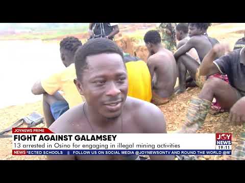 Fight against galamsey: 13 arrested in Osino for engaging in illegal mining activities.