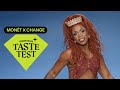 Monét X Change Accuses Us of Punking Her With Lip Glosses | Expensive Taste Test | Cosmopolitan