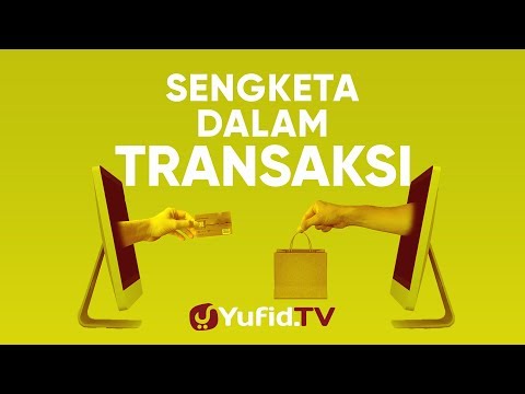 Menghindari Sengketa dalam Transaksi (Fiqih Muamalah) – Ustadz Ammi Nur Baits Taqmir.com