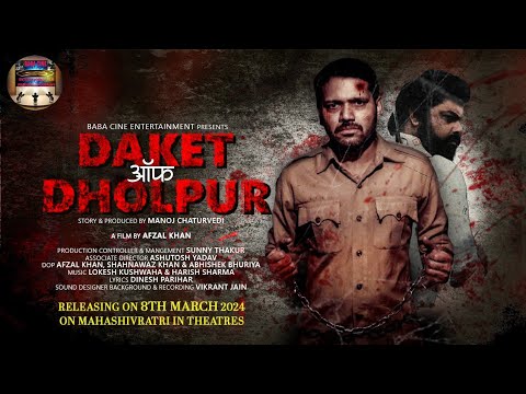 Daket Of Dholpur Official Trailer