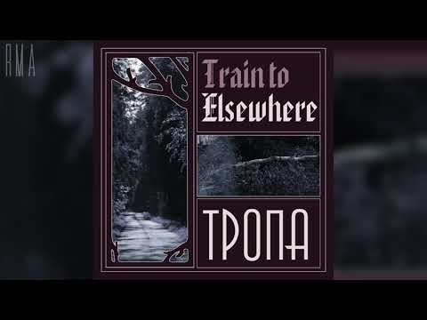 Train to Elsewhere - Тропа (Full demo)
