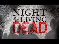 A Night Of The Living Dead Full Movie